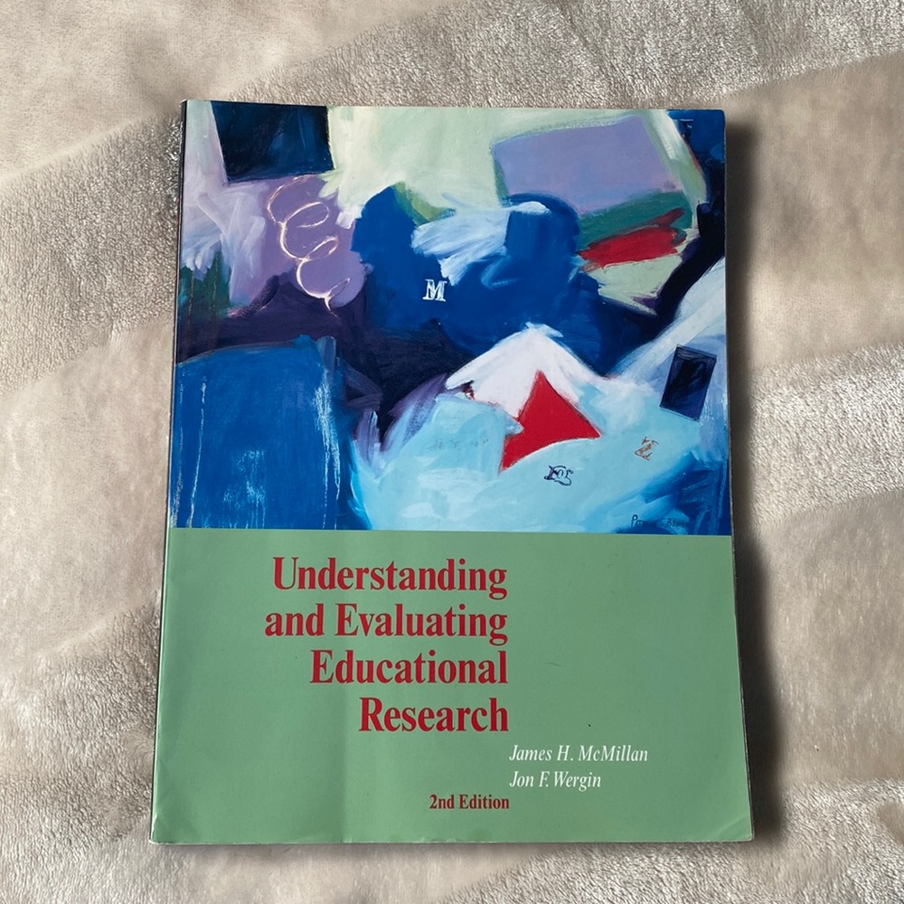 Understanding and evaluating educational research 2nd edition - book